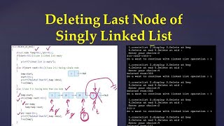 1.13 Delete last node of Singly Linked list #linkedlist