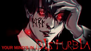 ║Your Mind's In ║ DISTURBIA ║