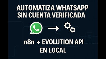 Evolution api + n8n en local