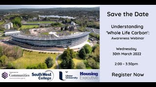 Understanding' Whole Life Carbon': Awareness Webinar (30.03.2022)