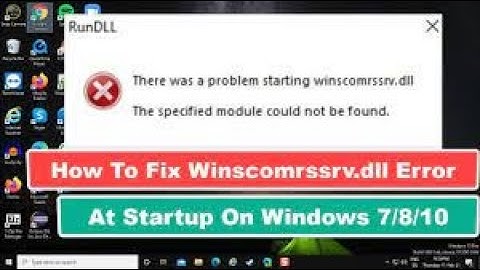 Missing winscomrssrv.dll StartupCheckLibrary.dll Easy Fix