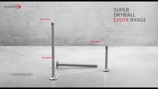Evolution Fasteners SUPER DRYWALL (NEW RANGE)