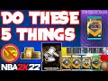 5 THINGS EVERY NO MONEY SPENT PLAYER NEEDS TO DO IN NBA 2K22 MyTEAM!