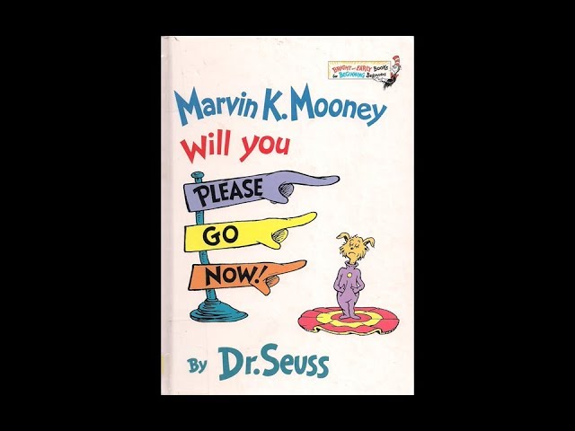 Dr. Seuss - Marvin K. Mooney Will You Please Go Now - YouTube