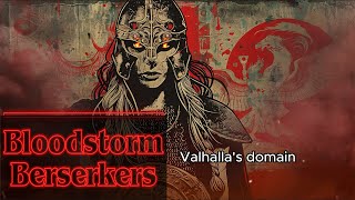 Valhalla's Domain:  A Viking Metal Anthem by Bloodstorm Berserkers