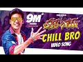 Chill bro song  local boy telugu movie  dhanush  vivek  mervin  sathya jyothi films