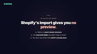 How to Bulk Edit Shopify Products with a CSV File (With Preview)