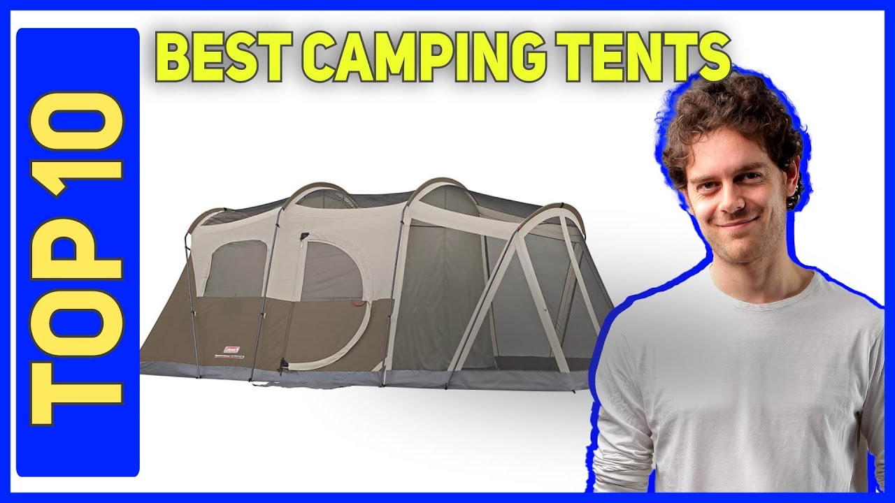 Best Camping Tents in 2023 - Top 10 Best Camping Tents - YouTube