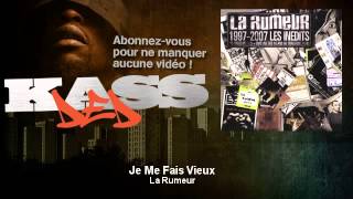 Watch La Rumeur Je Me Fais Vieux video