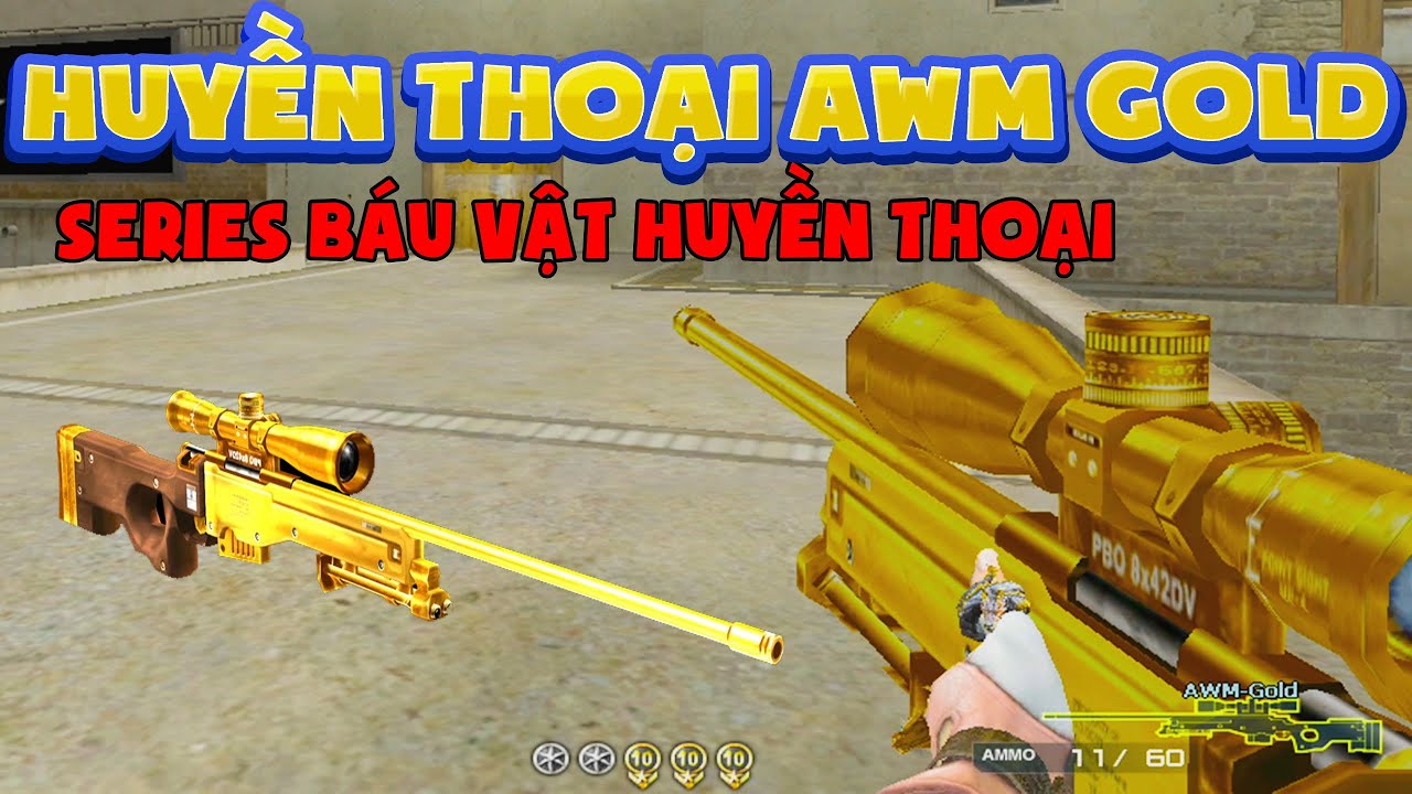 ► Series Báu vật Huyền Thoại - AWM GOLD