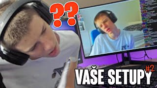 HODNOTÍM VAŠE SETUPY! | #2