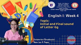 English I: Quarter 1 Week 4 ( Initial and Final Soft and Hard Sound Gg) screenshot 2