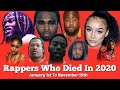 Rappers Who Died In 2020 And How It Happened