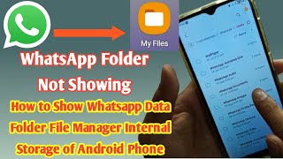 WhatsApp Folder Not Showing | How to Show Whatsapp Data Folder in File manager on Android 11 \u0026 12