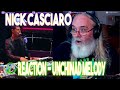 Nick Casciaro Reaction - Unchinad Melody - Requested