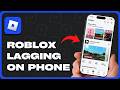 How to Fix Roblox Lagging on iPhone — Stop the Stutter (2026 Fix)