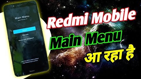 Radmi Mobile Main Menu Problem || Redmi Mobile Main Menu Redmi Recovery 3.0