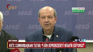 Kktc Cumhurbaşkanı Tatar: “5 Bin Depremzedeyi Misafir Ediyoruz”