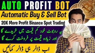 Binance Spot Grid 100% Profit Automatic Buy Sell Binance Spot Trading Bot Hindiurdu