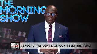 Business Segment: Senegal President Sall Won't Seek 3rd Term screenshot 4