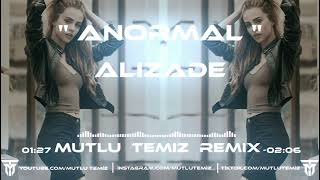 Alizade - A Normal (Mutlu Temiz Remix) [ İşler Nasıl İşler Normal ] Resimi