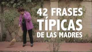 42 Frases Típicas De Las Madres