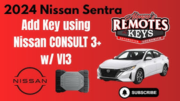 2024 Nissan Sentra Key Programming | Add Key with CONSULT 3+ VI3