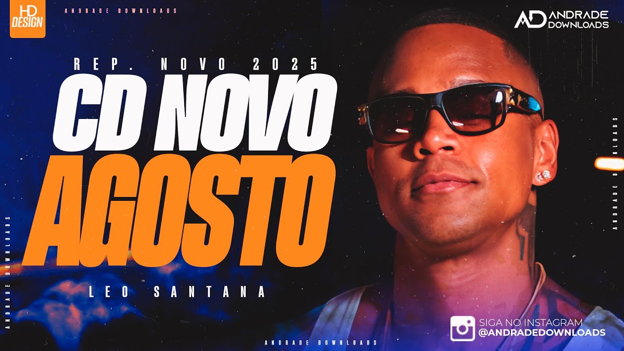 LEO SANTANA | AGOSTO 2025 - ( REPERTÓRIO NOVO ) - @AndradeDownloads​