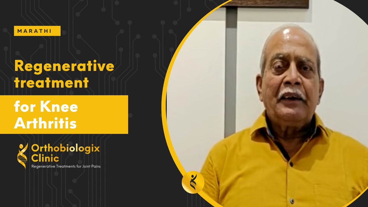 Regenerative treatment for Knee Arthritis Marathi Orthobiologix Clinic YouTube