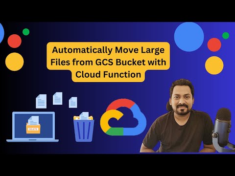 Automatically Move Large Files from GCS Bucket with Cloud Function