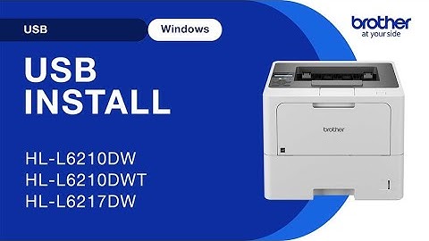 Install HLL5210DW with USB - Windows