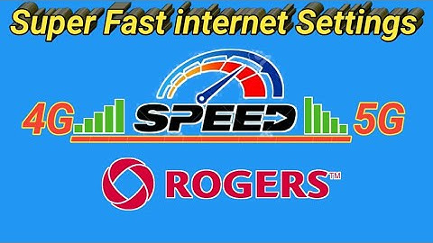 Rogers Canada 5G APN Settings for Faster Internet | 2025 Guide