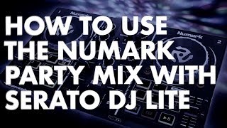 How To Use Your Numark Party Mix With Serato