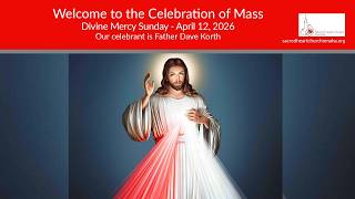 Divine Mercy Sunday - April 11, 2026