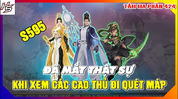 VLTKM - S595 - Đã mắt thật sự khi xem các cao thủ đi quét máp | 424 | Thiên Nhai TV