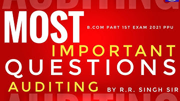 Auditing Session Day 3 Most Asked Question for B.com Part 1 VVI Questions  #PPU #Auditing #exam2021