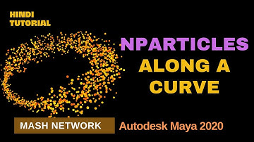 Hindi Tutorial on  nParticles Along a Curve using maya Mash Network