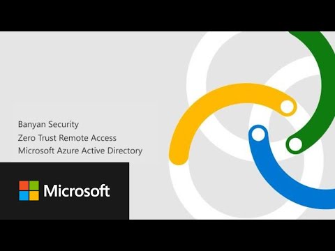 Banyan Security Zero Trust Remote Access integrates with Microsoft Azure Active Directory