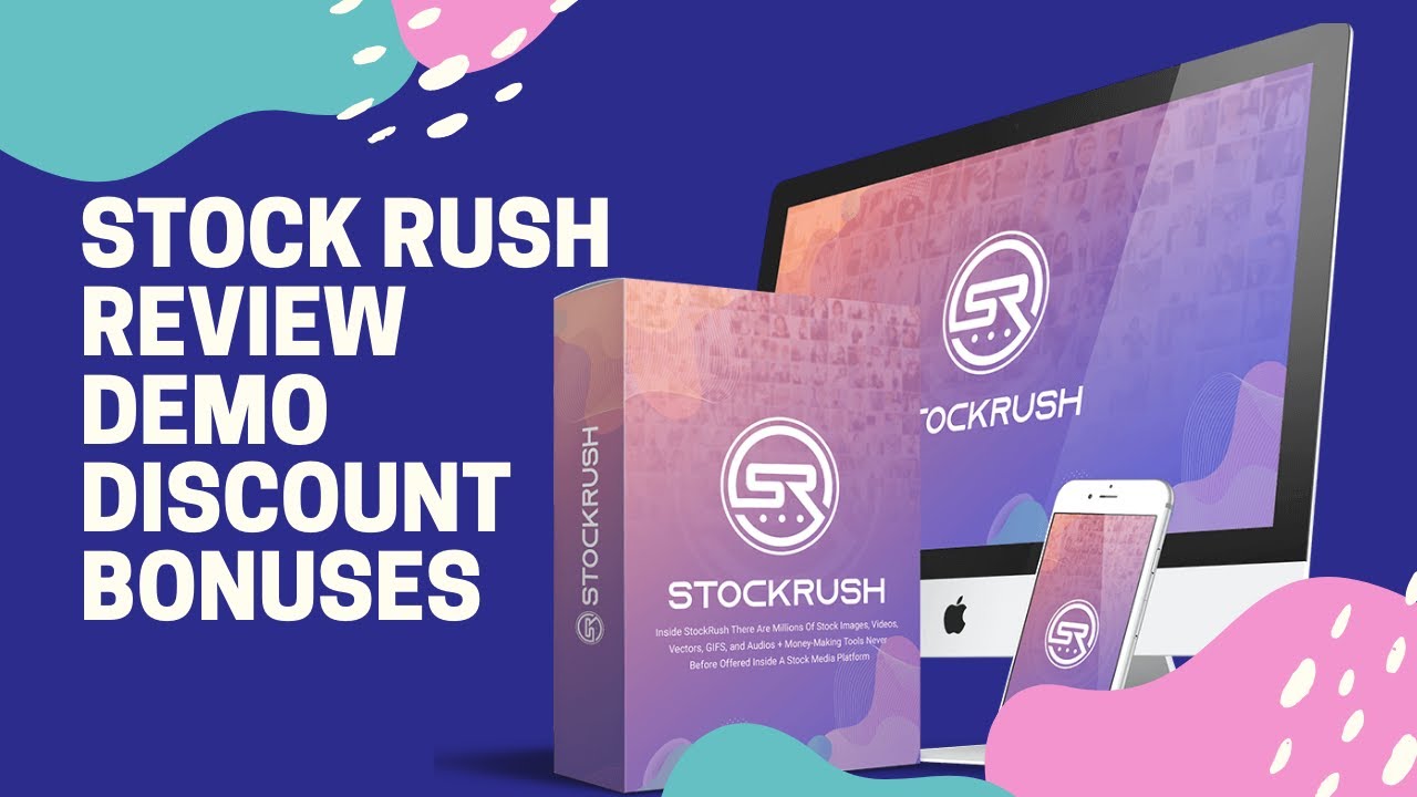 StockRush Review | Demo | Discount | Bonuses | Huge Stock Media Collections You Will Need