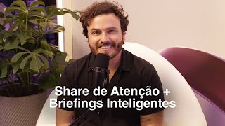 Marketing Com Ia Share Of Attention E Briefings Inteligentes Da Winnin