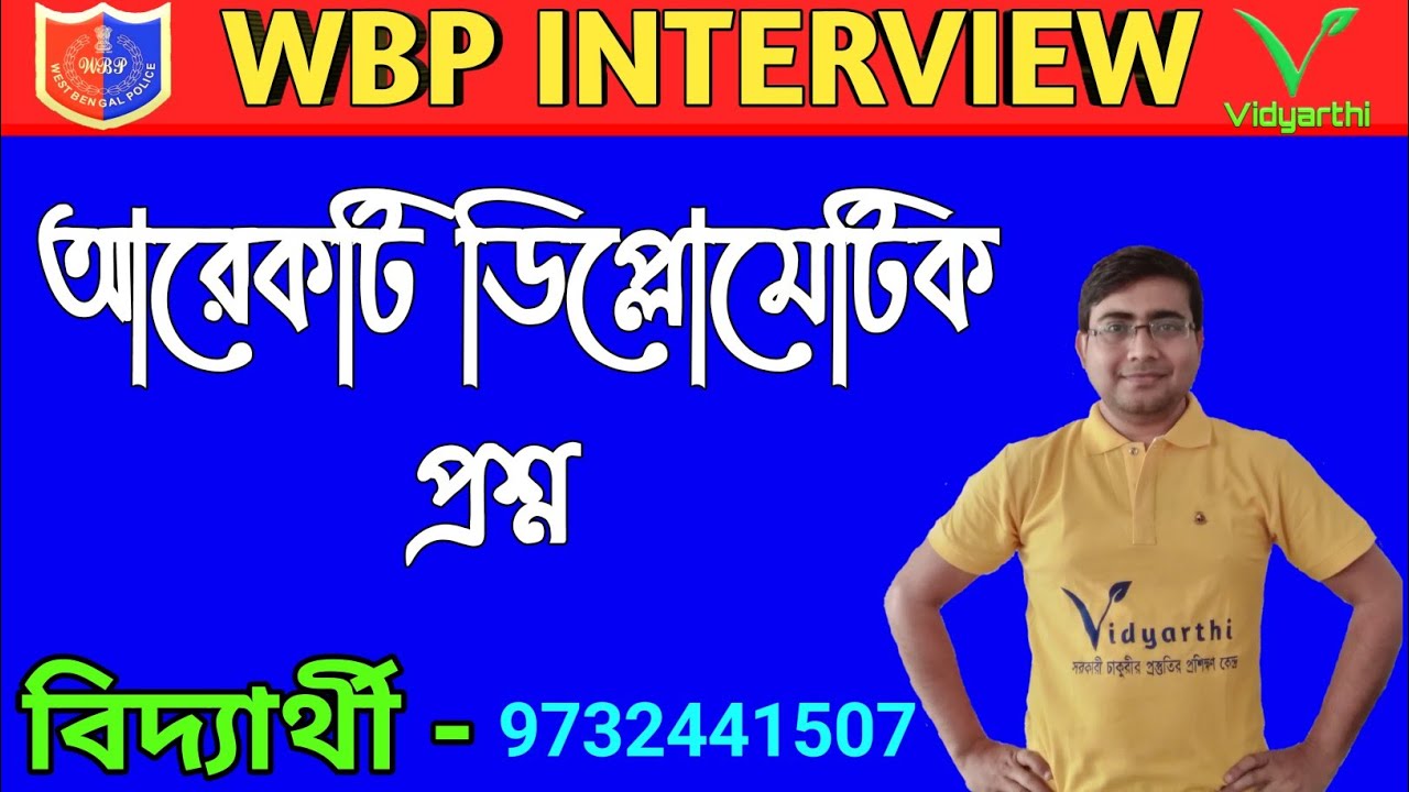 WBP INTERVIEW - Diplomatic question