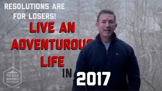 2017 New Year Fear the New You  -  Patrick Sweeney