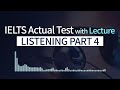 IELTS Listening Actual Test with Lecture - Part 4 문제풀이