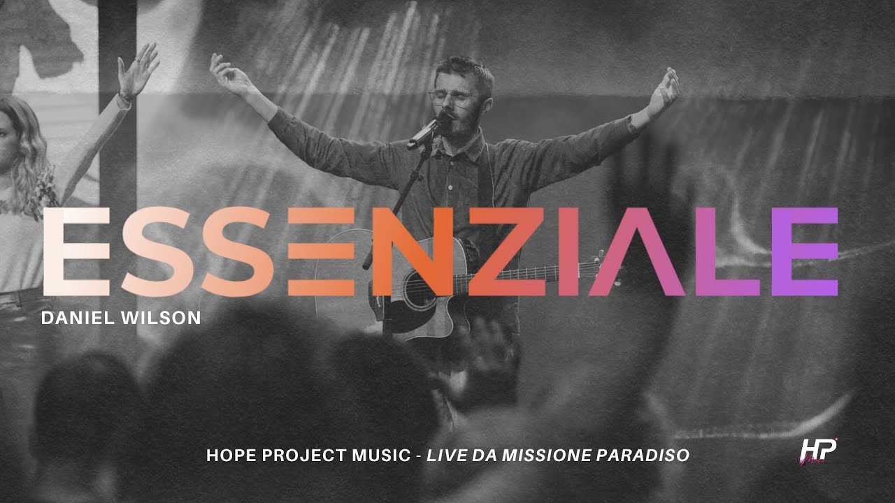 Essenziale - HP Music (Daniel Wilson) - Missione Paradiso