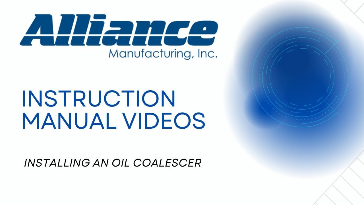 How to Install Oil Coalescer Video