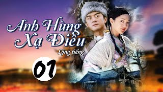 [Lồng Tiếng] ANH HÙNG XẠ ĐIÊU 2003 - Tập 1 | Châu Tấn, Lý Á Bằng | Phim Kiếm Hiệp Kim Dung Hay Nhất