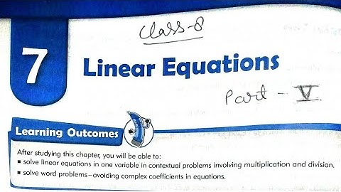 Class 8 math | Chapter 7 Linear Equations Part 5 | MKD Agrim Academy