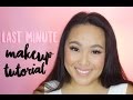 Last Minute Makeup Tutorial | QUICK &amp; EASY