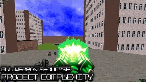 Project Complexity All Weapon Showcase