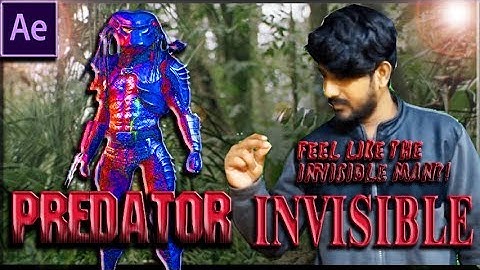 PREDATOR INVISIBLE EFFECT - AFTER EFFECTS TUTORIAL